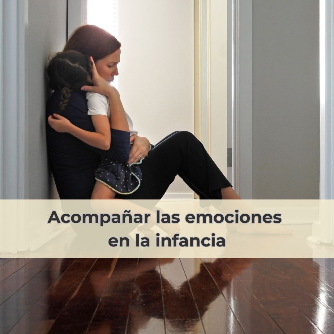 Técnicas para acompañar las emociones en la infancia